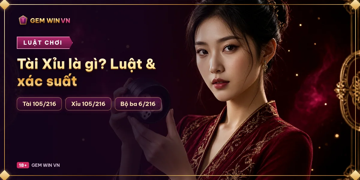 Banner Tài Xỉu là gì? Luật & xác suất – GEM WIN VN